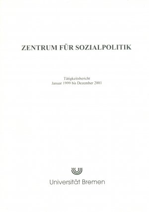 gebrauchtes Buch – Zentrum für Sozialpolitik – Tätigkeitsbericht Januar 1999 bis Dezember 2001