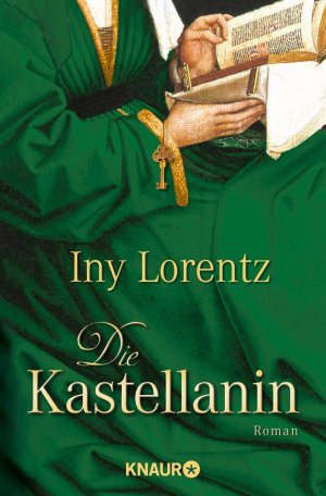 gebrauchtes Buch – Iny Lorentz – Die Kastellanin. Die Fortsetzung von *Die Wanderhure*