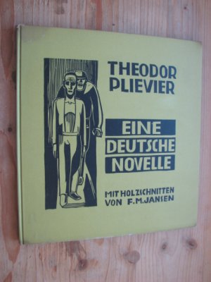 Eine deutsche Novelle. Mit Holzschnitten von F. M. Jansen.