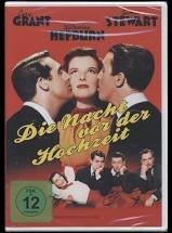 Die Nacht vor der Hochzeit (mit Cary Grant/Katharine Hepburn/James Stewart9. Ein Fil von George Cukor. USA 1940