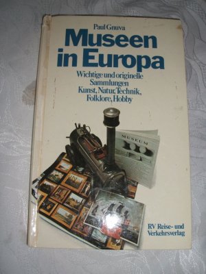 gebrauchtes Buch – Paul Gnuva – Museen in Europa - mit Karten und Bildern