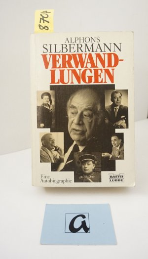 gebrauchtes Buch – Alphons Silbermann – Verwandlungen. Eine Autobiographie.