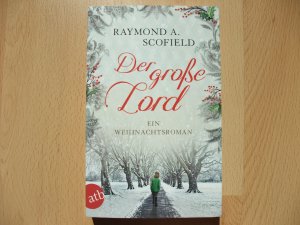 gebrauchtes Buch – Scofield, Raymond A – Der große Lord - Ein Weihnachtsroman