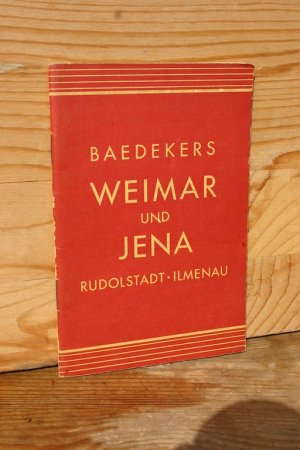 Weimar und Jena. Rudolstadt, Ilmenau - Mit 2 Karten, 2 Plänen und 1 Grundriss