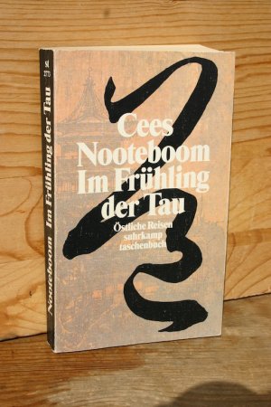 gebrauchtes Buch – Nooteboom, Cees / Beuningen – Im Frühling der Tau. Östliche Reisen