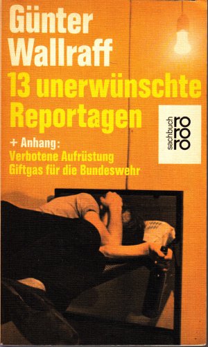 gebrauchtes Buch – Günter Wallraff – 13 unerwünschte Reportagen