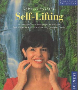 b1236 Self-Lifting von Volaire, Camille … 95 Seiten. Südwest Verlag 1998