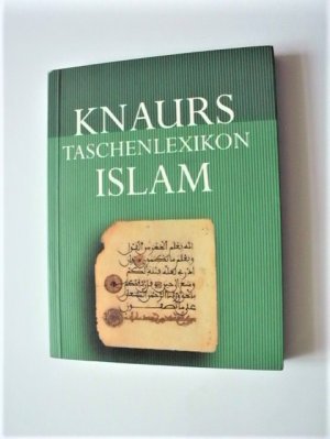 Knaurs Taschenlexikon Islam