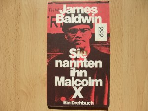 gebrauchtes Buch – James Baldwin – Sie nannten ihn Malcolm X