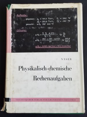 gebrauchtes Buch – Karl-Heinz Näser – Physikalisch-chemische Rechenaufgaben