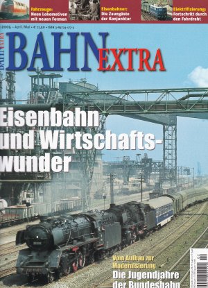 gebrauchtes Buch – Versch. – Bahn-Extra Heft 2/2005: Eisenbahn und Wirtschaftswunder. Die Jugendjahre der Bundesbahn.