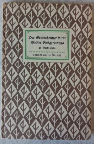 antiquarisches Buch – Der Bordesheimer Altar Meister Brüggemanns 48 Bildtafeln