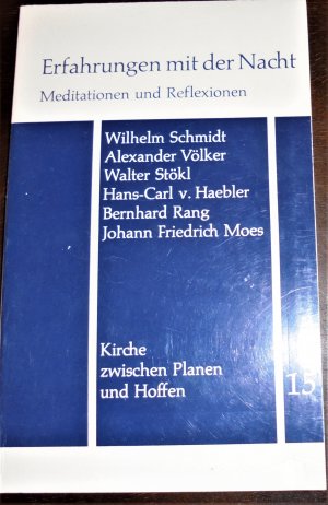 gebrauchtes Buch – Wilhelm Schmidt u – Erfahrungen mit der Nacht - Meditationen und Reflexionen