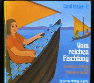 Vom reichen Fischfang ° mit einer Erzählhilfe von Magdalena Spiegel