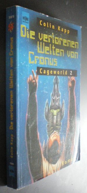 gebrauchtes Buch – Colin Kapp – Die verlorenen Welten von Cronus. SF-Roman