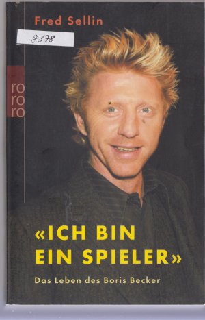 Ich bin ein Spieler - Das Leben des Boris Becker