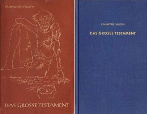 antiquarisches Buch – François Villon  – Das große Testament - Französisch / Deutsch (Mit Federzeichnungen von Karl Staudinger)