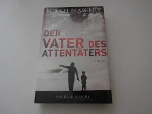 gebrauchtes Buch – Noah Hawley – Der Vater des Attentäters