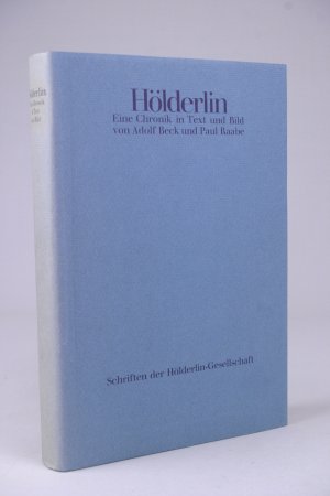 Schriften der Hölderlin-Gesellschaft Band 6/7: Hölderlin. Eine Chronik in Text und Bild