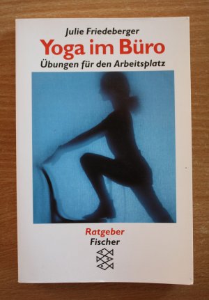 Yoga im Büro - Übungen für den Arbeitsplatz