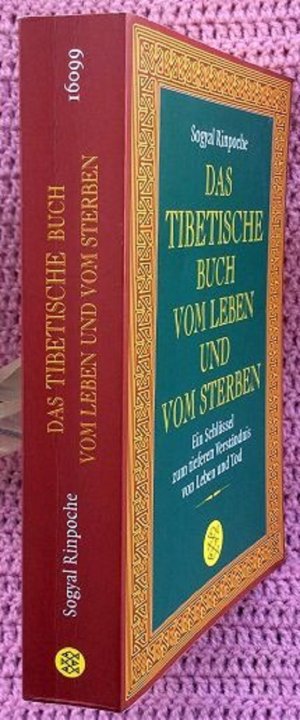 gebrauchtes Buch – Sogyal Rinpoche – Das tibetische Buch vom Leben und vom Sterben • Ein Schlüssel zum tieferen Verständnis von Leben und Tod • Die völlig überarbeitete Neuausgabe des spirituellen Bestsellers