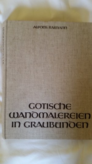 Gotische Wandmalereien in Graubünden