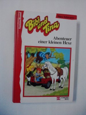 gebrauchtes Buch – Theo Schwartz – Bibi und Tina. Abenteuer einer kleinen Hexe