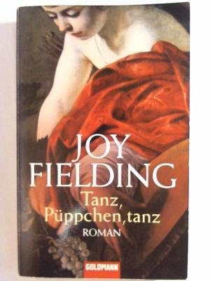 gebrauchtes Buch – Joy Fielding – Tanz, Püppchen, tanz