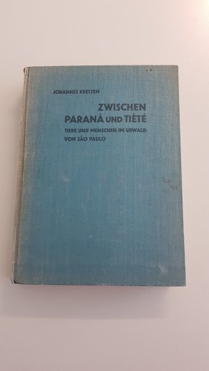 Zwischen Parana und Tiete