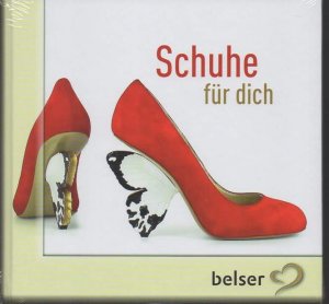 b0487 Schuhe für dich. Von: Astrid Hille, Dina Schäfer. 40 Seiten. Belser 2013