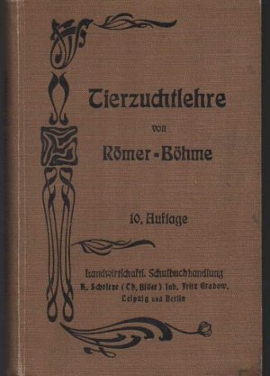 b0807 Grundriss der Landw. Tierzucht Lehre. Ein Leitfaden für den Unterricht an landwirtschaftlichen Lehranstalten und zum Selbst = Unterricht./ Von B […]