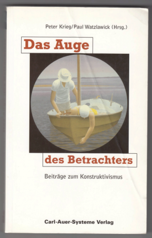 gebrauchtes Buch – Watzlawick, Paul; Krieg – Das Auge des Betrachters - Beiträge zum Konstruktivismus