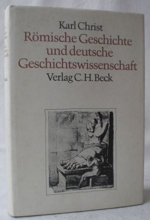 Römische Geschichte und deutsche Geschichtswissenschaft.