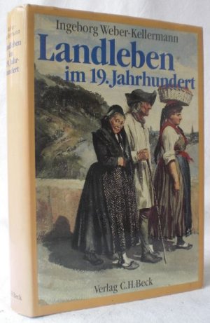 Landleben im 19. Jahrhundert.