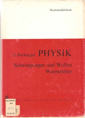 gebrauchtes Buch – Alfred Recknagel – Physik - Schwingungen und Wellen Wärmelehre.