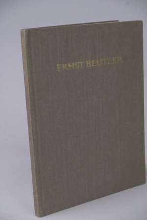 Ernst Beutler 1885-1960. Gedenkreden von Emil Staiger und Eduard Spranger