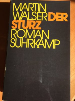 gebrauchtes Buch – Martin Walser – Der Sturz - signiert