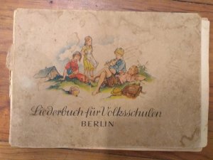 antiquarisches Buch – Strube, Adolf und Wilhelm – Liederbuch für Volksschulen Berlin