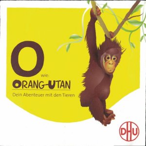 gebrauchtes Buch – Deutsche Homöopathie Union – O wie Orang-Utan (Minibuch)