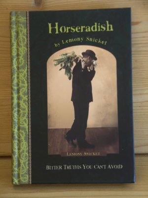 "horseradish" bitter truths you can