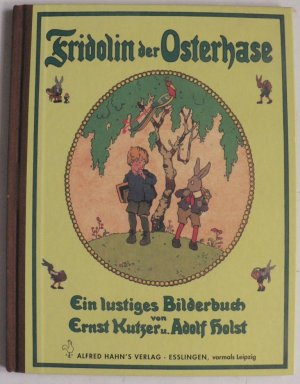 gebrauchtes Buch – Adolf Holst – Fridolin,  der Osterhase