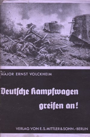 Deutsche Kampfwagen greifen an