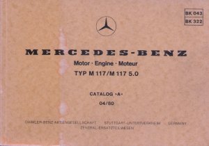 MERCEDES BENZ TYP M 117 / M 117 5.0 - CATALOG A - DAIMLER BENZ de.,en.,fr.,it.,es.,ru.,ar.