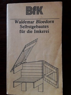 Selbstgebautes für die Imkerei