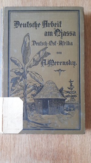 Deutsche Arbeit am Njaßa, Deutsch-Ostafrika