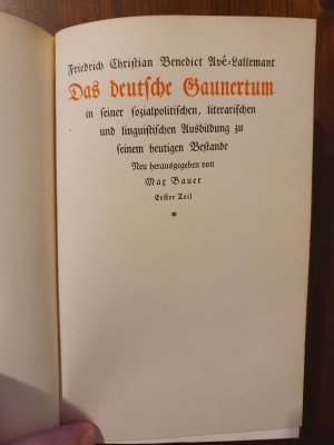 Das deutsche Gaunertum in seiner sozialpolitischen, literarischen und linguistischen Ausbildung zu seinem heutigen Bestande. Zwei Teile in einem Band. ( […]