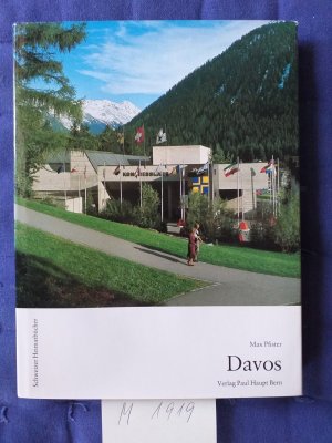 " Davos " Landschaft Davos - eigenständiges weltoffenes Hochland ( Schweizer Heimatbücher 182, Bündner Reihe, zwanzigster Band )