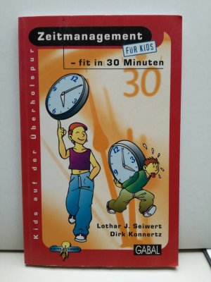 gebrauchtes Buch – Seiwert, Lothar J – Zeitmanagement - fit in 30 Minuten