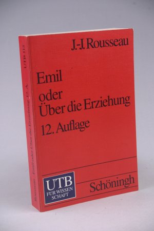 gebrauchtes Buch – Rousseau, Jean Jaques – Emil oder Über die Erziehung