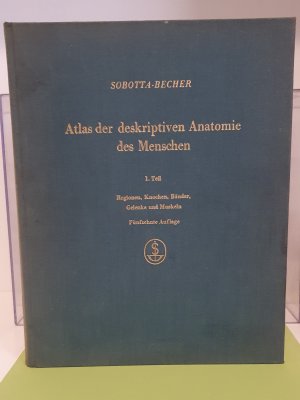 Atlas der deskriptiven Anatomie des Menschen; Teil: T. 1.,